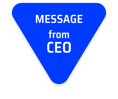 MESSAGE from CEO